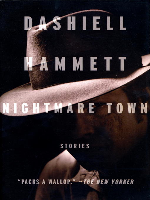 Title details for Nightmare Town by Dashiell Hammett - Wait list